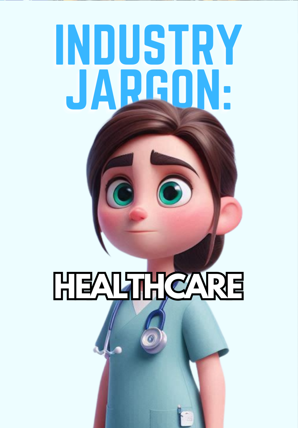Industry Jargon - Healthcare